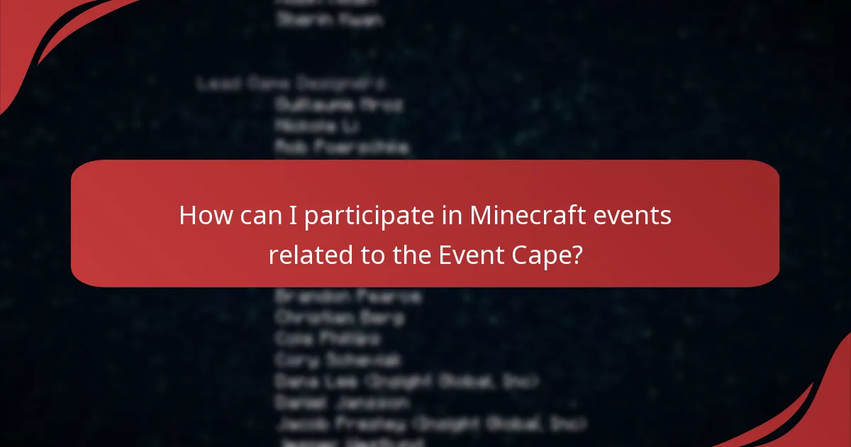 How do I claim the Minecraft Event Cape?