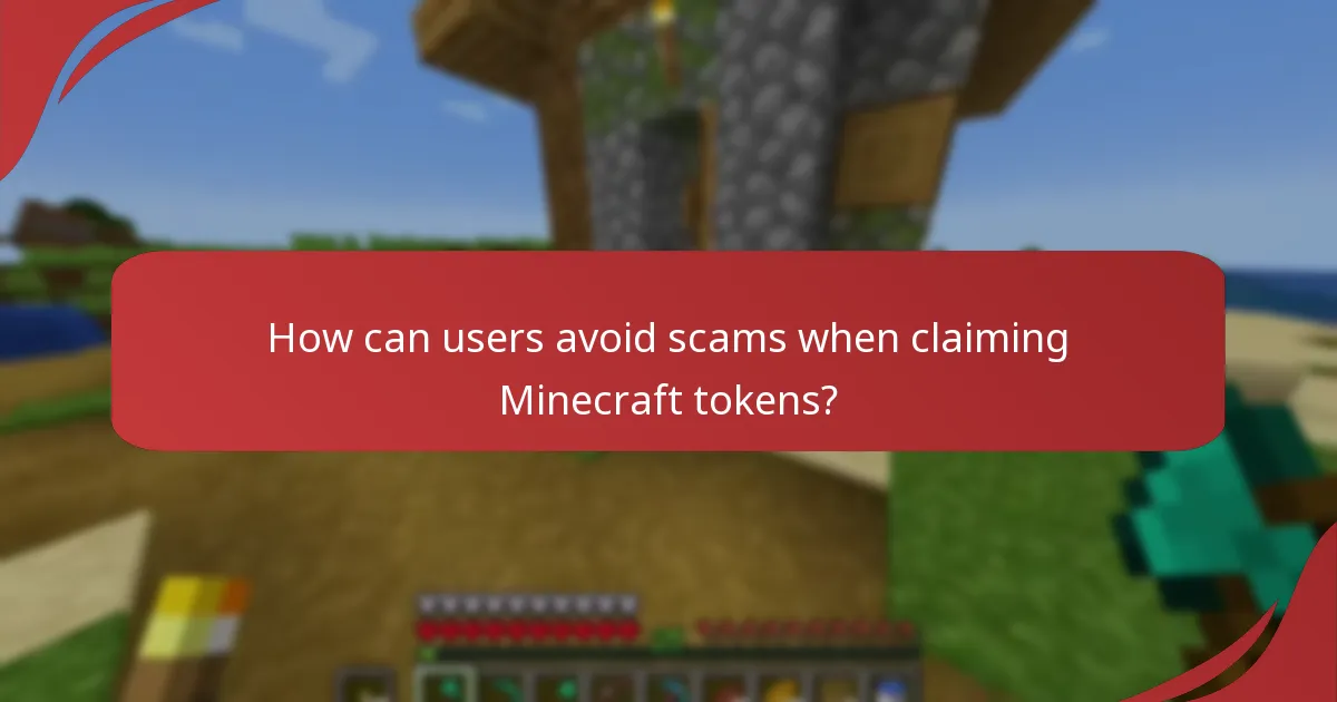 How can users avoid scams when claiming Minecraft tokens?