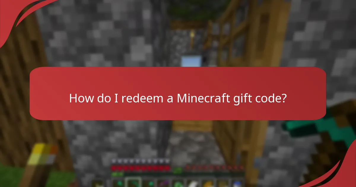 How do I redeem a Minecraft gift code?