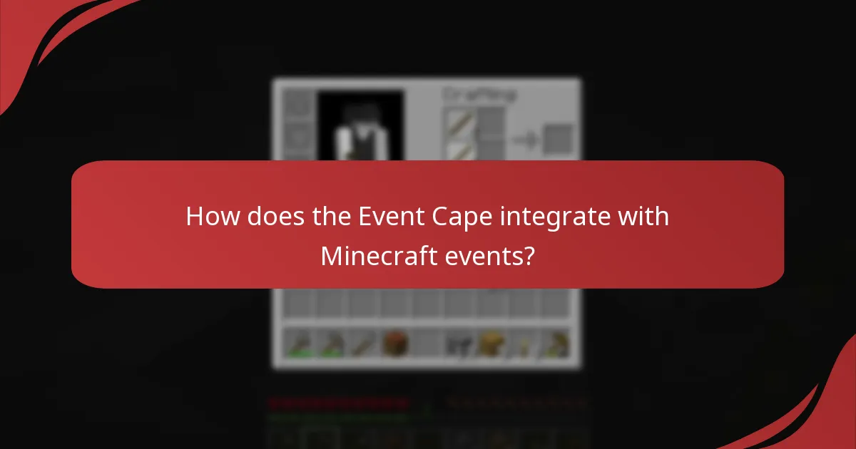 How does the Event Cape integrate with Minecraft events?