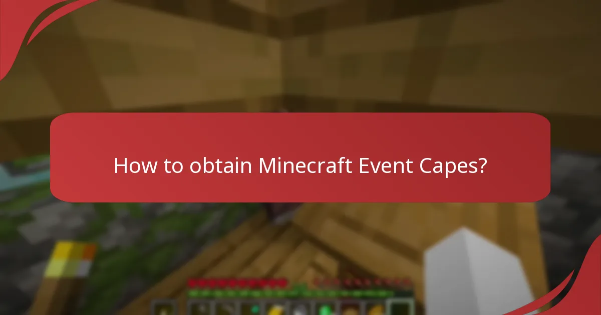 What promotional events offer Minecraft Event Capes?