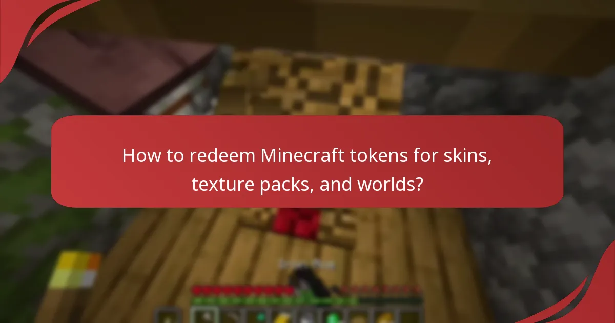 What types of skins, texture packs, and worlds can be redeemed?