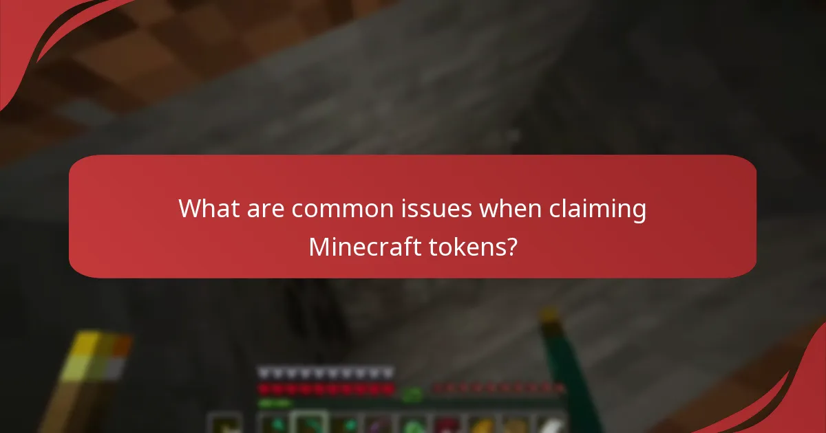 Which resources can assist with Minecraft token claims?