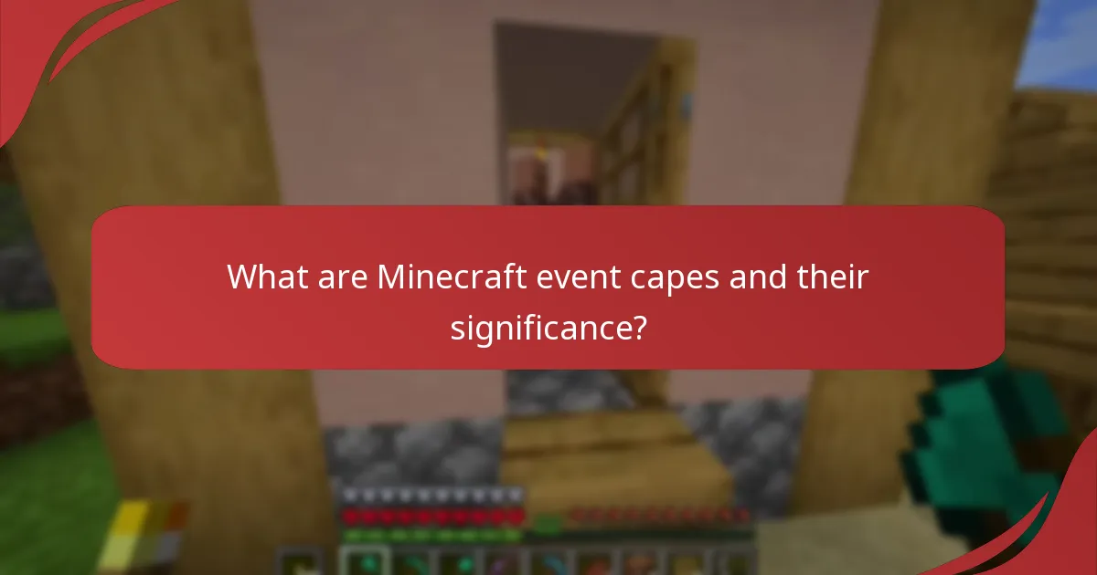 What are the exclusive designs of Minecraft Event Capes?