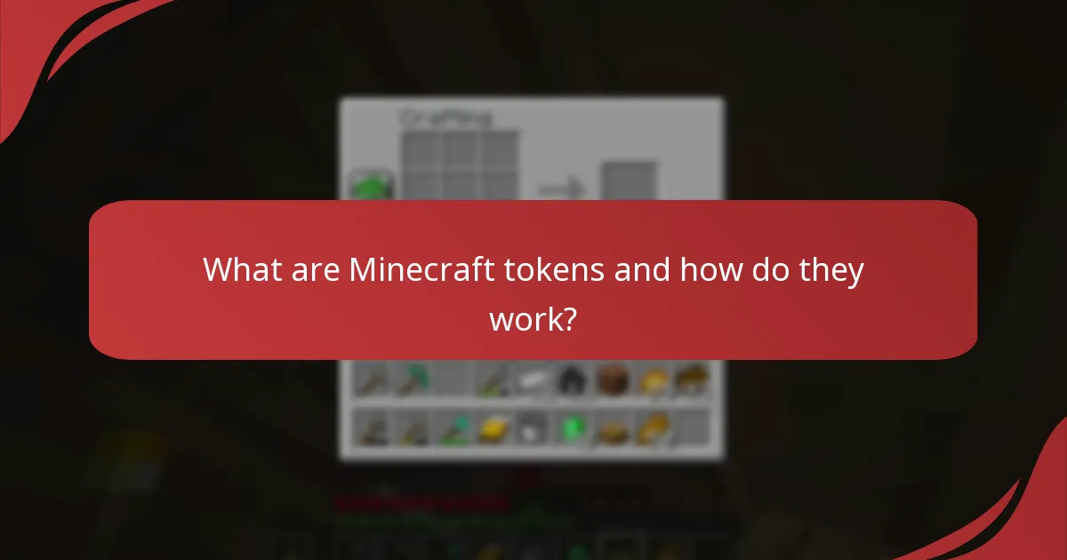 How does the value of Minecraft tokens fluctuate?